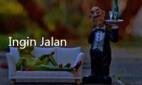 Ingin Jalan
