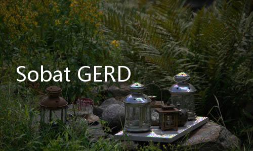 Sobat GERD Jangan Takut, Puasa Justru Bermanfaat buat Kamu